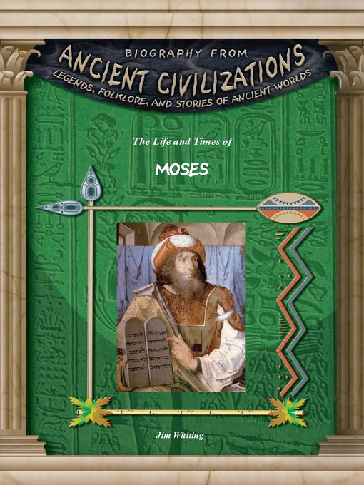 Title details for The Life and Times of Moses by Jim Whiting - Available